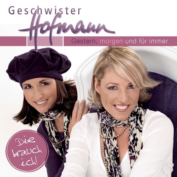 Gestern, Morgen Und Für Immer