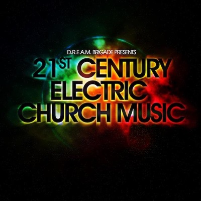 21st Century Electric Church Music - EP