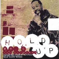 Hold Up (feat. Steve Butler, J-Dub & Marshall) - Mr.C