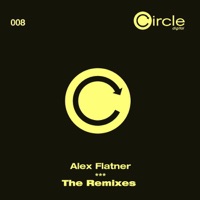 The Remixes - EP - Alex Flatner
