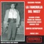 Puccini : La fanciulla del west
