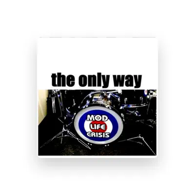 Listen to Mod Life Crisis, watch music videos, read bio, see tour dates & more!