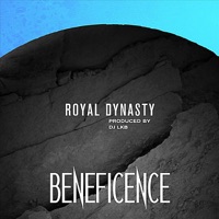Royal Dynasty - Single - Beneficence