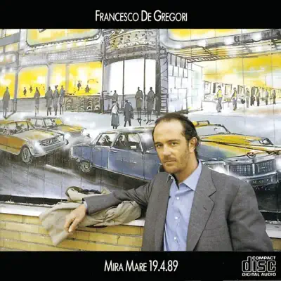 Escucha Mira mare 19.4.89 de Francesco De Gregori.
