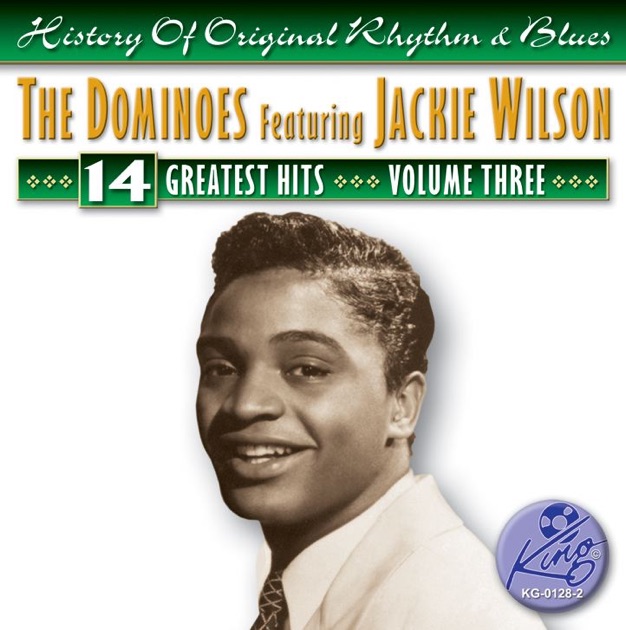 14 Greatest Hits, Vol. 3 (feat. Jackie Wilson) - THE DOMINOSのアルバム - Apple  Music