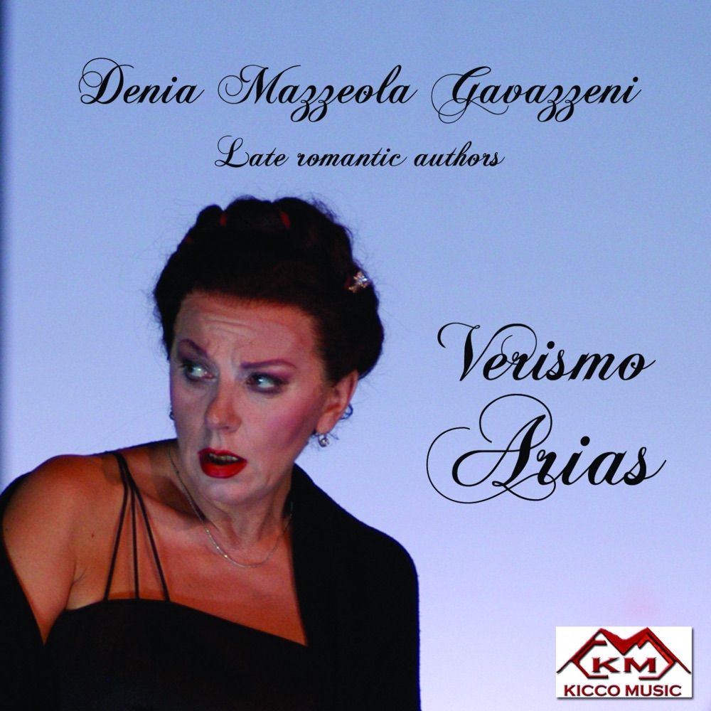 Обложка альбома «Verismo Arias» — Denia Mazzola Gavazzeni & Giovanni Di Stefano