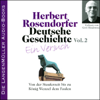 Deutsche Geschichte - Ein Versuch (Vol. 2). Von der Stauferzeit bis zu König Wenzel dem Faulen - Herbert Rosendorfer