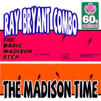Ray Bryant Combo - The Madison Time (Remastered)