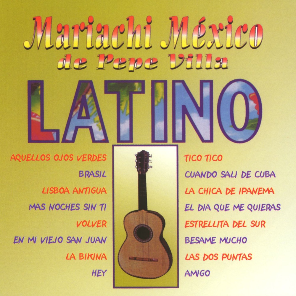 Обложка альбома «Latino» — Mariachi Mexico de Pepe Villa
