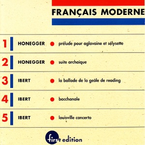 Français Modern, Vol. 1: Honegger and Ibert