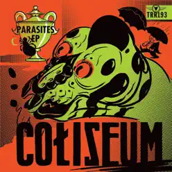 Parasites - Coliseum