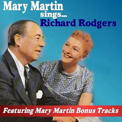 Mary Martin Sings Richard Rodgers - Richard Rodgers