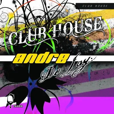 Ascolta 'Club House' di Andre DeLay