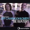 Be Water (Main Mix)