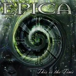 This Is The Time - Epica