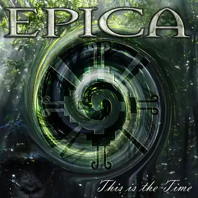 This Is The Time - Epica