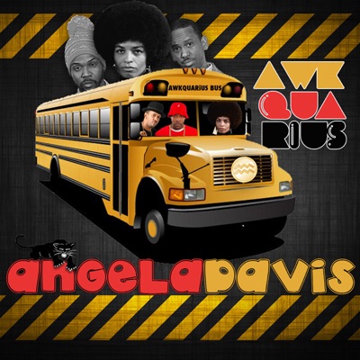 Angela Davis (AwkQuarius Bus) - Single