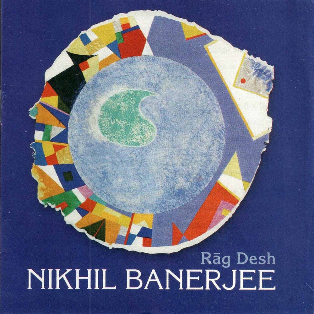 Обложка альбома «Raga Desh» — Pandit Nikhil Banerjee & Anindo Chatterjee