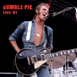 Humble Pie - I Don't Need No Doctor