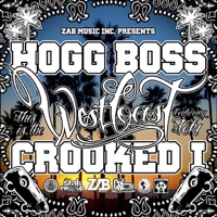 This Is the West Coast (feat. Crooked I & Teki) - Single - Hogg Boss