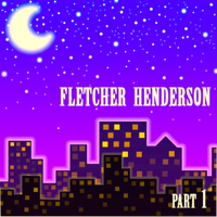 Fletcher Henderson - Fletcher Henderson, Pt. 1 artwork