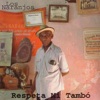Respeta Mi Tambó