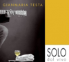 Gianmaria Testa - Gianmaria Testa - Solo dal vivo Grafik