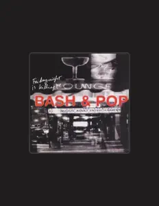 Listen to Bash & Pop, watch music videos, read bio, see tour dates & more!