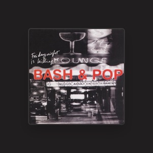 Bash & Pop
