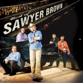 Sawyer Brown - Some Girls Do