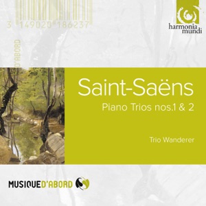 Saint Saëns: Trios pour piano