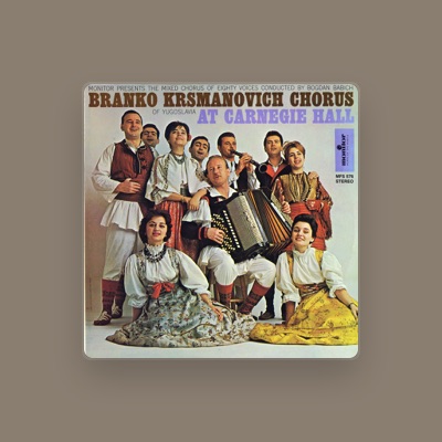 Listen to Branko Krsmanovic Chorus, watch music videos, read bio, see tour dates & more!