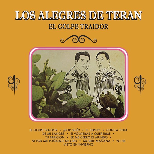 Los Alegres de Teran (El Golpe Traidor)