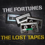 The Fortunes - The Lost Tapes (Re-Recorded Versions)