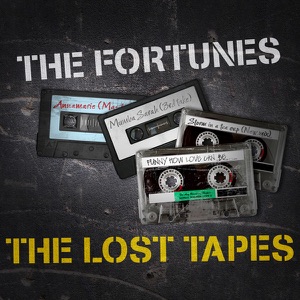 The Fortunes - The Lost Tapes (Re-Recorded Versions)