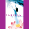 Radical Self-Acceptance (Unabridged) - Tara Brach