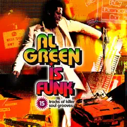 Al Green Is Funk - Al Green