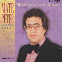 Mondd, Miért Szeretsz Te Mást