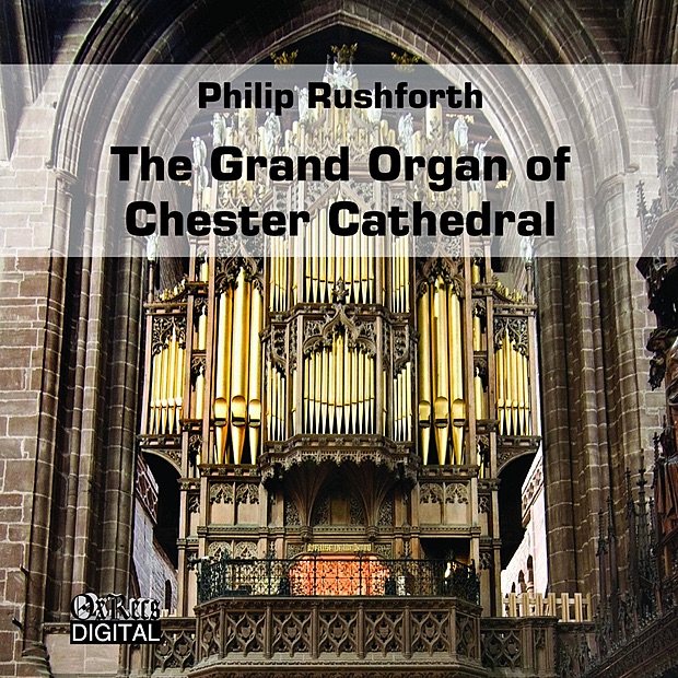 Обложка альбома «The Grand Organ of Chester Cathedral» — Philip Rushforth