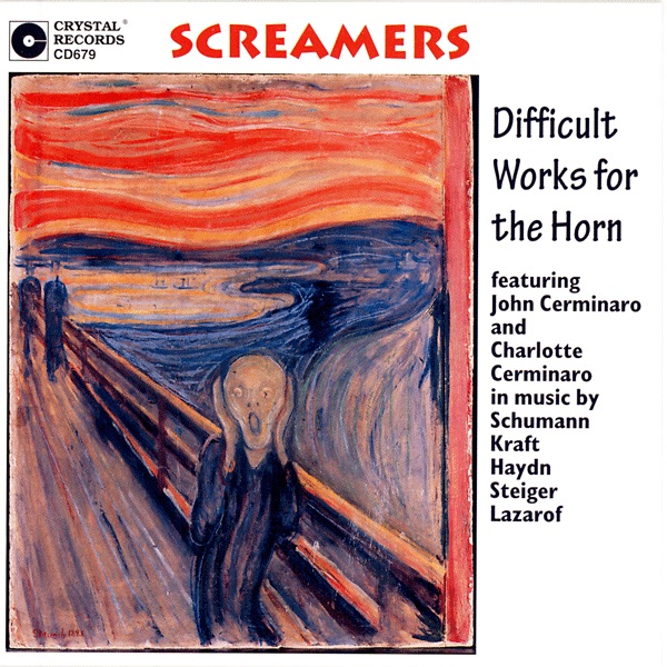 Обложка альбома «Difficult Works for the Horn» — John Cerminaro, Zita Carno, Charlotte Cerminaro, Maria Larionoff, Toby Saks, Stephen Mosko & California EAR Unit