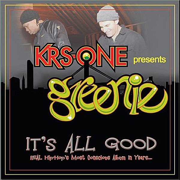 It's All Good (Krs-One Presents Greenie) cover art