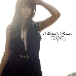 Miss You Love - EP - Maria Mena