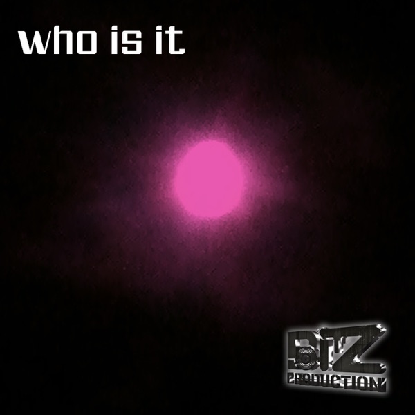 Who Is It