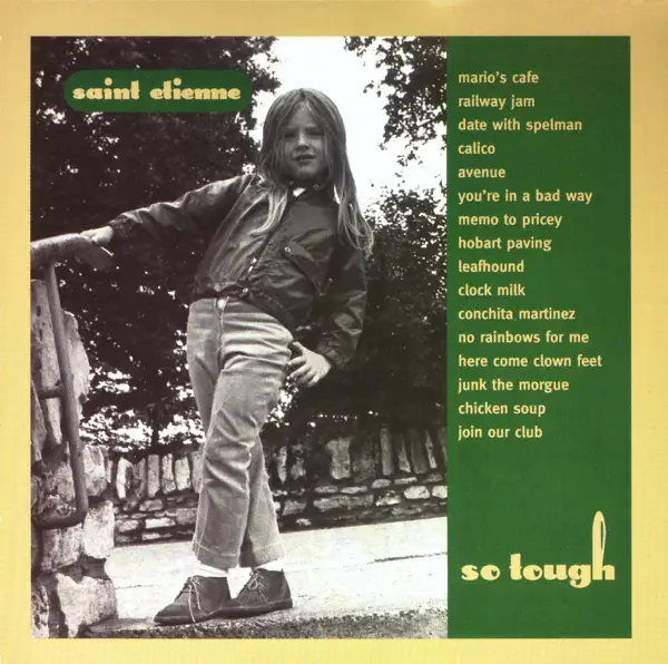 Who Do You Think You Are — Saint Etienne
