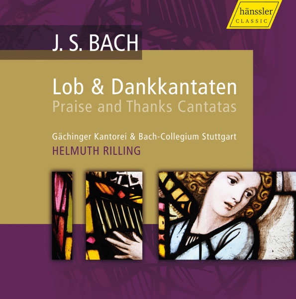 Bach: Praise and Thanks Canatas