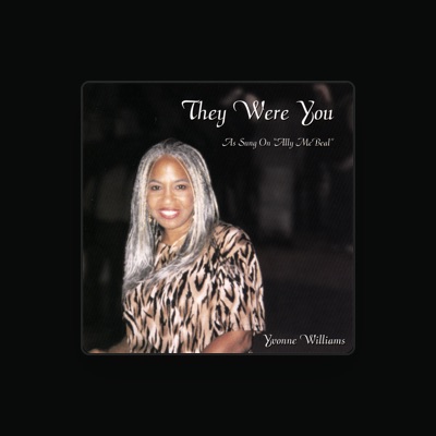 Yvonne Williams / As The Bird Sings Yvonne Williams | Spotify