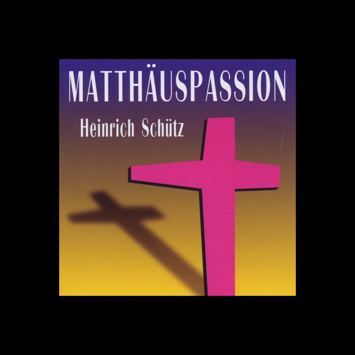 ‎Schütz: Matthaeus-Passion de Chor der Staatsoper Stuttgart & Dieter ...