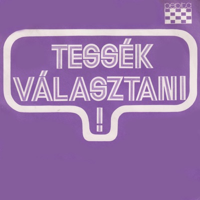 Miért mondtad; Szép volt a szerelem (Tessék választani 1974) - Single