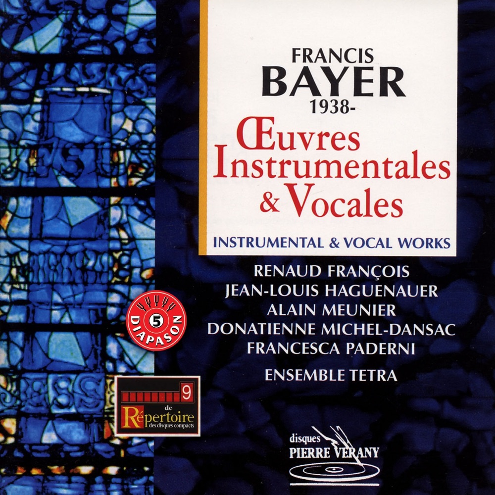Обложка альбома «Bayer : œuvres instrumentales & vocales» — Ensemble Tetra, Donatienne Michel-Dansac, Francesca Paderni, François Renaud, Jean-Louis Haguenauer & Alain Meunier