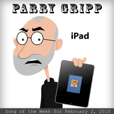 Ipad - Parry Gripp